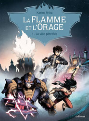 FLAMME ET L'ORAGE, LA -  LA VILLE PETRIFIEE 01