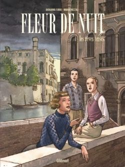 FLEUR DE NUIT -  LES RÊVES BRISÉS 01