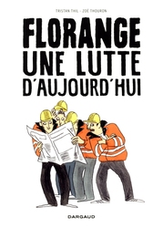 FLORANGE: UNE LUTTE AUJOURD'HUI