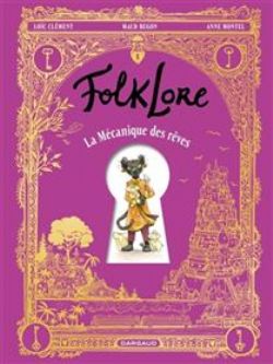 FOLKLORE -  LA MÉCANIQUE DES RÊVES (V.F.)