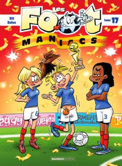 FOOT MANIACS, LES -  LES FOOT MANIACS 17