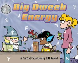 FOXTROT COLLECTION -  BIG DWEEB ENERGY TP (V.A.)