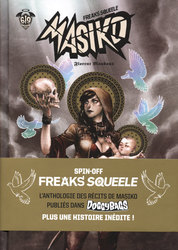 FREAKS' SQUEELE -  INTÉGRALE (V.F.) -  MASIKO