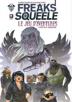 FREAKS' SQUEELE: LE JEU D'AVENTURE -  LIVRE DU 2ÈME SEMESTRE (V.F.) -  RÈGLE DE BASE