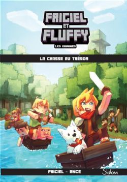 FRIGIEL ET FLUFFY -  LA CHASSE AU TRÉSOR -  ORIGINES, LES 01