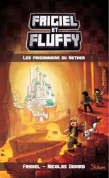 FRIGIEL ET FLUFFY -  LES PRISONNIERS DU NETHER 02