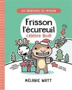 FRISSON L'ÉCUREUIL -  CÉLÈBRE NOËL -  LES AVENTURES DE FRISSON