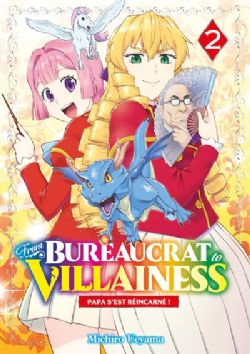 FROM BUREAUCRAT TO VILLAINESS : PAPA S'EST RÉINCARNÉ ! -  (V.F.) 02