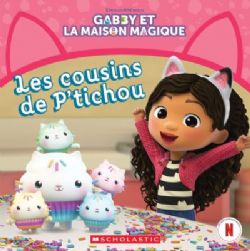 GABBY ET LA MAISON MAGIQUE -  LES COUSINS DE P'TICHOU(V.F.)