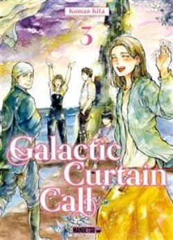GALACTIC CURTAIN CALL -  (V.F.) 03