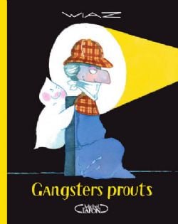 GANGSTERS PROUTS