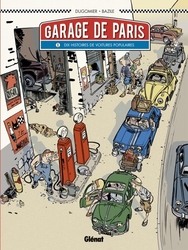 GARAGE DE PARIS -  DIX HISTOIRES DE VOITURES POPULAIRES 01