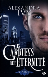 GARDIENS DE L'ETERNITE, LES -  CAINE 09