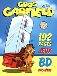 GARFIELD -  GROS GARFIELD - 192 PAGES JEUX, BD, ENQUÊTES