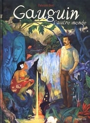 GAUGUIN -  L'AUTRE MONDE