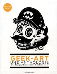 GEEK-ART -  GEEK-ART: UNE ANTHOLOGIE 01