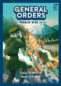 GENERAL ORDERS: WWII (ANGLAIS)