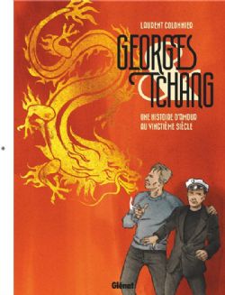 GEORGE & TCHANG -  UNE HISTOIRE D'AMOUR AU VINGTIÈME SIÈCLE (NOUVELLE ÉDITION)(V.F.)