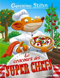 GERONIMO STILTON -  LE CONCOURS DES SUPER CHEFS 92