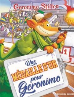 GERONIMO STILTON -  UNE MÉDAILLE D'OR POUR GERONIMO 96