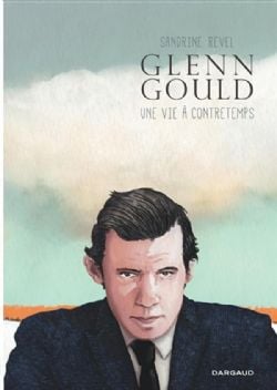 GLENN GOULD -  UNE VIE À CONTRETEMPS - FORMAT DE POCHE (V.F.)