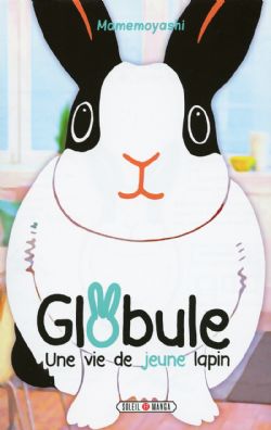 GLOBULE -  UNE VIE DE JEUNE LAPIN (V.F.)