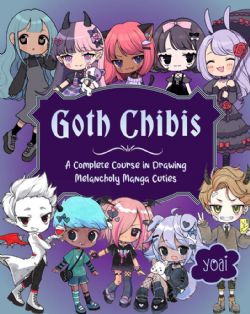 GOTH CHIBIS -  A COMPLETE COURSE IN DRAWING (V.A.)