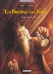 GRAINE DE FOLIE, LA -  LE ROY SANS COEUR 04