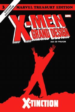 GRAND DESIGN -  X-MEN: X-TINCTION (EDITION COLLECTOR) 03