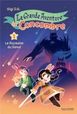 GRANDE AVENTURE DE CONCOMBRE, LA -  LE ROYAUME DU DONUT 01