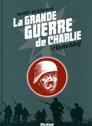 GRANDE GUERRE DE CHARLIE, LA -  LE JEUNE ADOLF 08