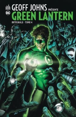 GREEN LANTERN -  INTÉGRALE (V.F.) -  GEOFF JOHNS PRÉSENTE GREEN LANTERN (2005-2011) 04