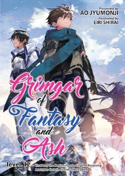 GRIMGAR OF FANTASY & ASH -  LEVEL. 12 - THAT WAS BEGINNING OF A LEGEND REVOLVING AROUND A CERTAIN ISLAND AND DRAGONS -ROMAN- (V.A.) 12