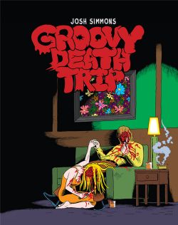 GROOVY DEATH TRIP -  (V.F.)
