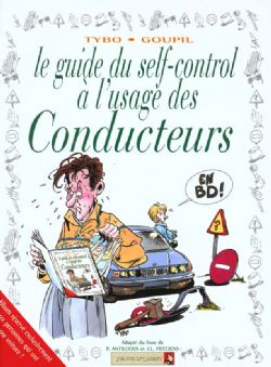 GUIDES EN BD, LES -  GUIDE DU SELF CONTROL À L'USAGE DES CONDUCTEURS 03