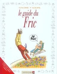 GUIDES EN BD, LES -  LE GUIDE DU FRIC 27