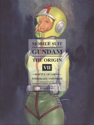 GUNDAM -  BATTLE OF LOUM (OMNIBUS) -  MOBILE SUIT GUNDAM: THE ORIGIN 07