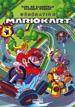 GÉNÉRATION... -  (V.F.) -  GÉNÉRATION MARIO KART