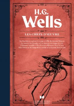 H.G. WELLS -  LES CHEFS-D'OEUVRE (V.F.)