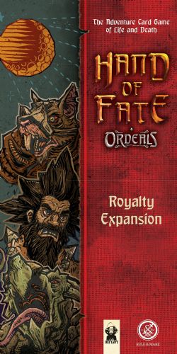 HAND OF FATE -  ROYALTY EXPANSION (ANGLAIS)