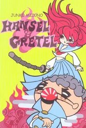 HANSEL & GRETEL -  ADAPTATION MANGA
