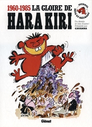 HARA KIRI -  LA GLOIRE DE HARA KIRI - 1960 À 1985