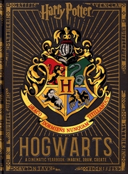 HARRY POTTER -  HOGWARTS - A CINEMATIC 
YEARBOOK : IMAGINE, DRAW, 
CREATE (V.A.)