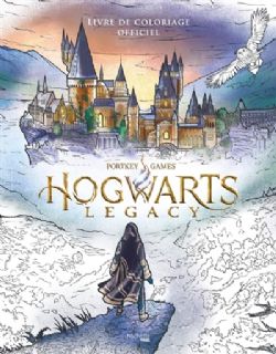 HARRY POTTER -  LE LIVRE DE COLORIAGE OFFICIEL(V.F.) -  HOGWARTS LEGACY