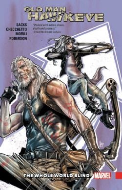 HAWKEYE -  WHOLE WORLD BLIND TP -  OLD MAN HAWKEYE 02