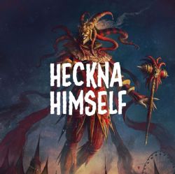 HECKNA! -  MINIATURES DE HECKNA HIMSELF (ANGLAIS)