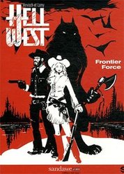 HELL WEST -  FRONTIER FORCE 01