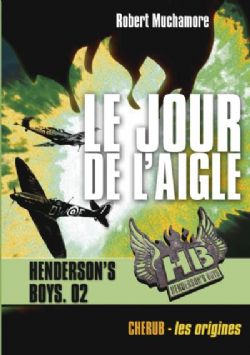 HENDERSON'S BOYS -  LE JOUR DE L'AIGLE 02