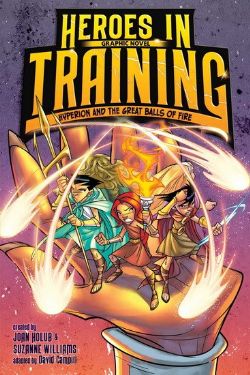 HEROES IN TRAINING -  HYPERION AND THE GREAT BALLS OF FIRE - TP (V.A.) 04