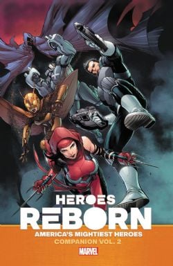 HEROES REBORN -  AMERICA'S MIGHTIEST HEROES - COMPANION TP 02